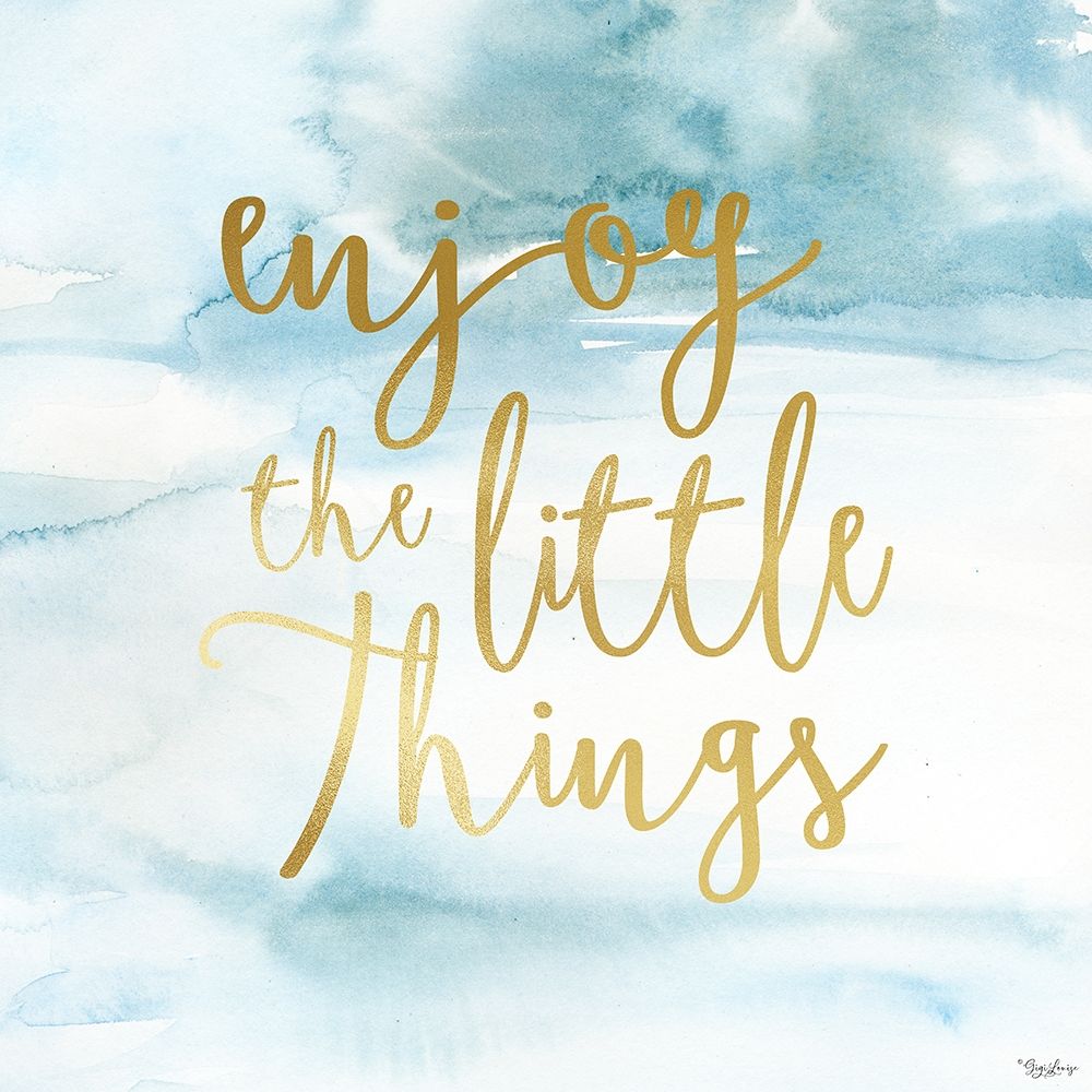 Enjoy Little Things art print by Gigi Louise for $57.95 CAD