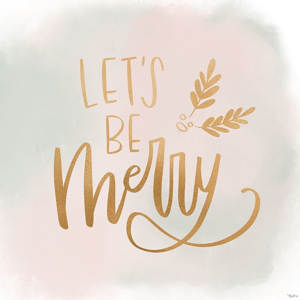 Be Merry Gold Watercolor art print by Gigi Louise for $57.95 CAD