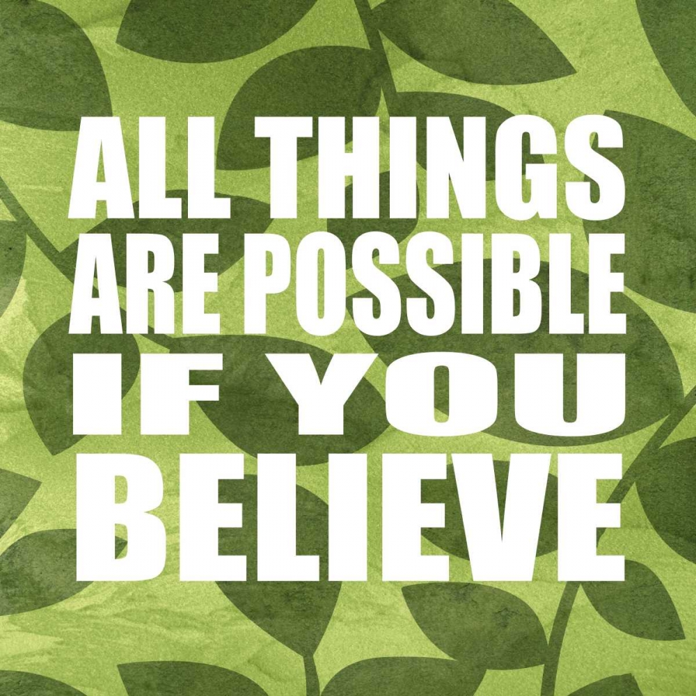 All Things Are Possible art print by Kristin Emery for $57.95 CAD