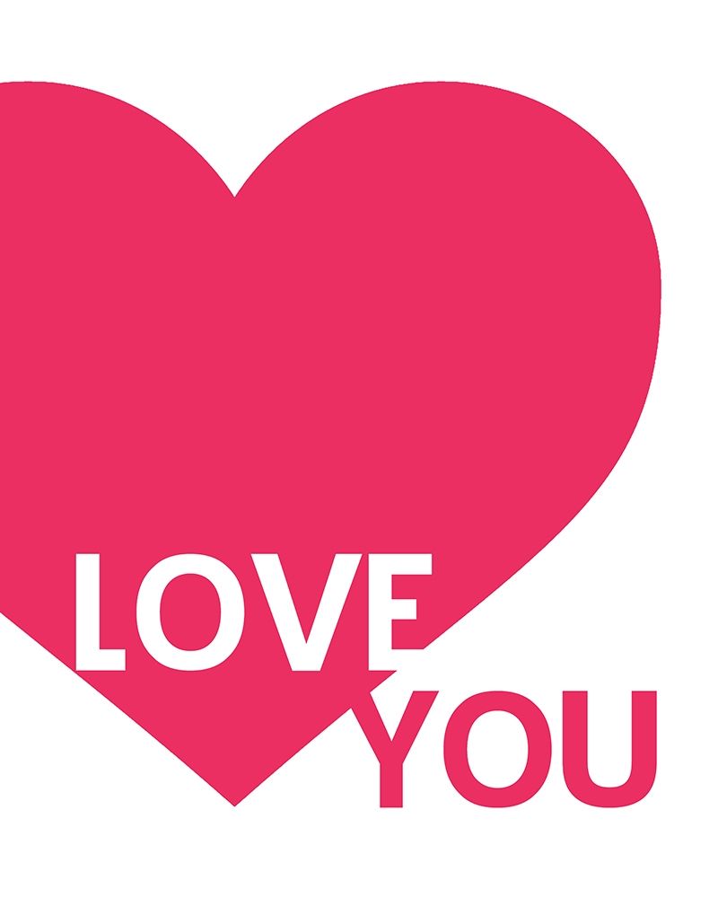 Hot Pink Love You art print by Leah Straatsma for $57.95 CAD