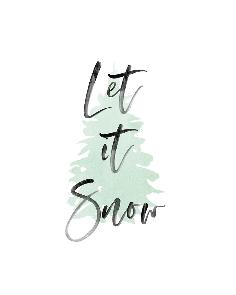 Let it Snow art print by Leah Straatsma for $57.95 CAD