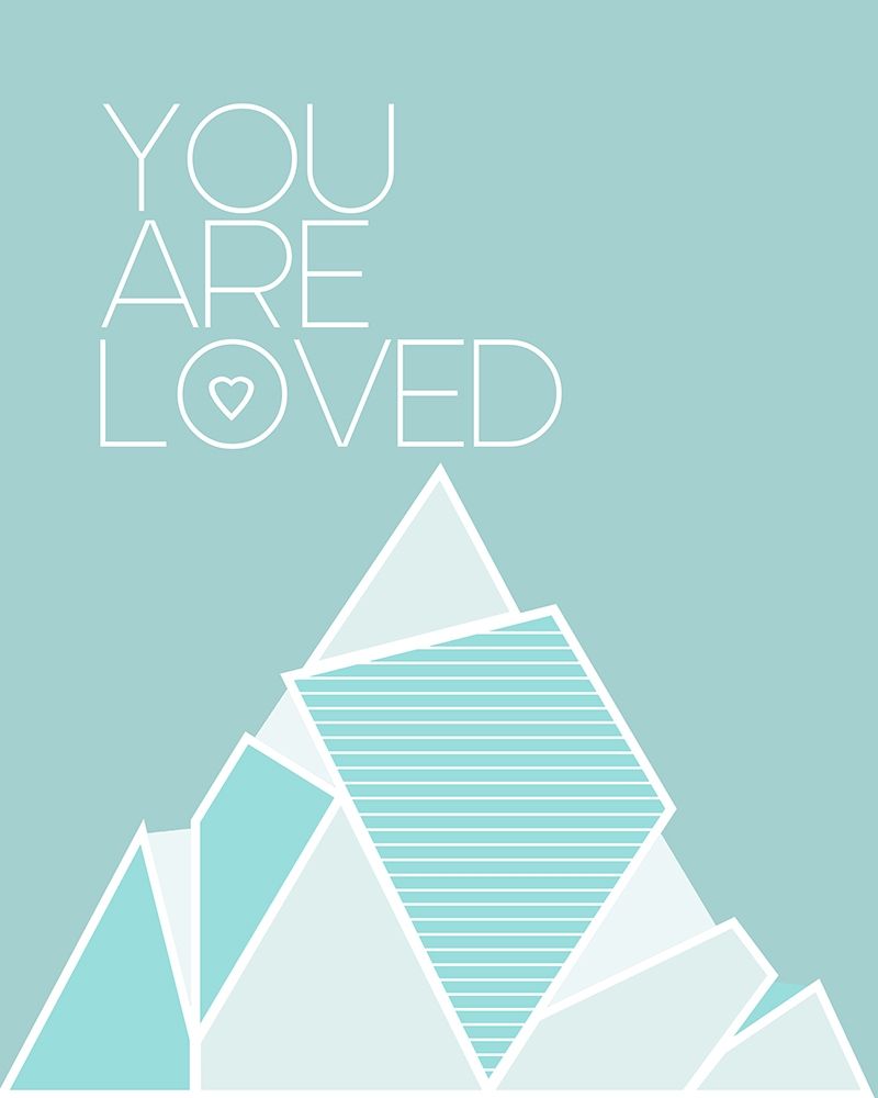 You Are Loved Teal art print by Leah Straatsma for $57.95 CAD