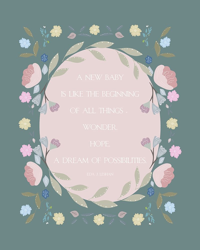 New Baby Quote art print by Leah Straatsma for $57.95 CAD
