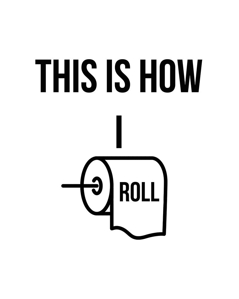 This is How I Roll art print by Leah Straatsma for $57.95 CAD