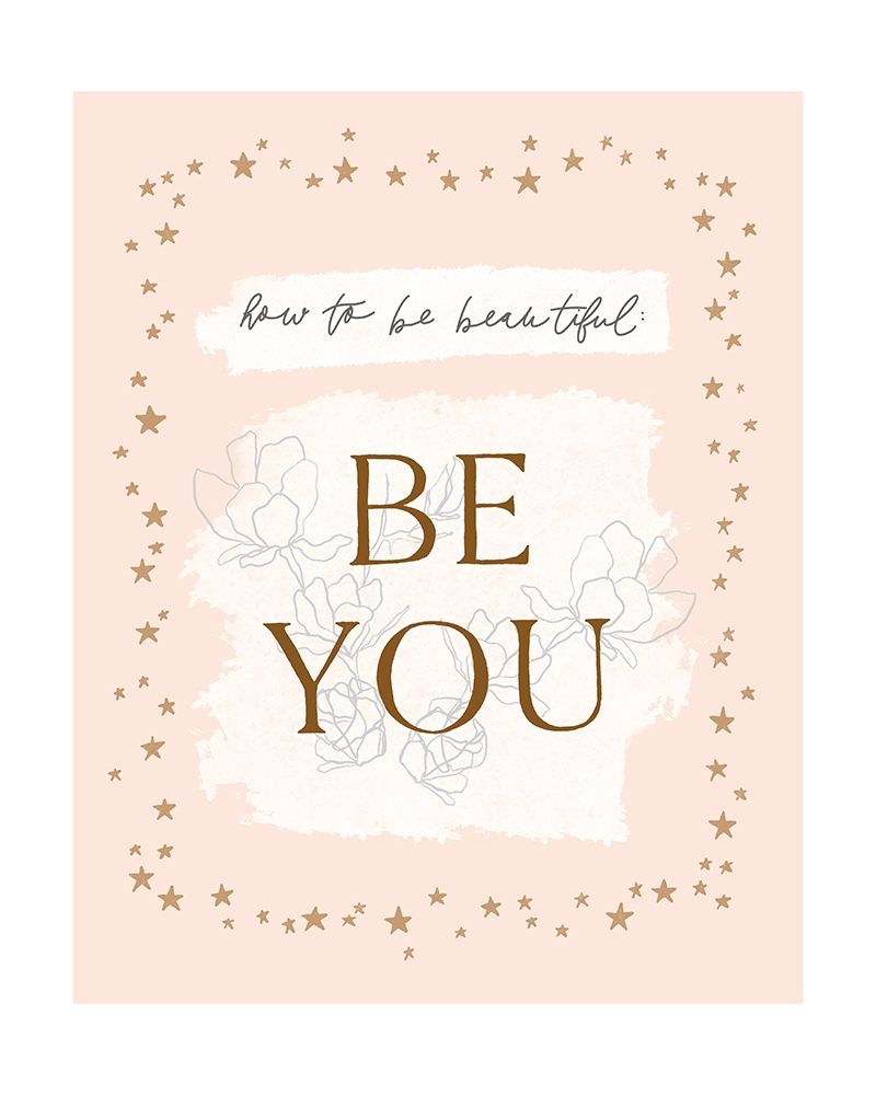 How To Be Beautiful art print by Leah Straatsma for $57.95 CAD
