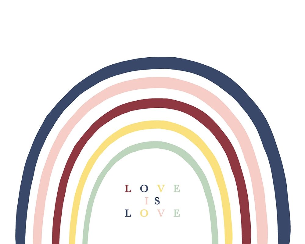 Love is Love Rainbow art print by Leah Straatsma for $57.95 CAD