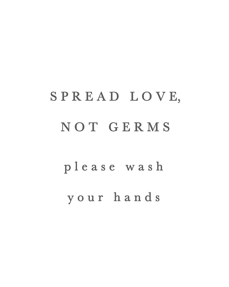 Spread Love Not Germs art print by Leah Straatsma for $57.95 CAD