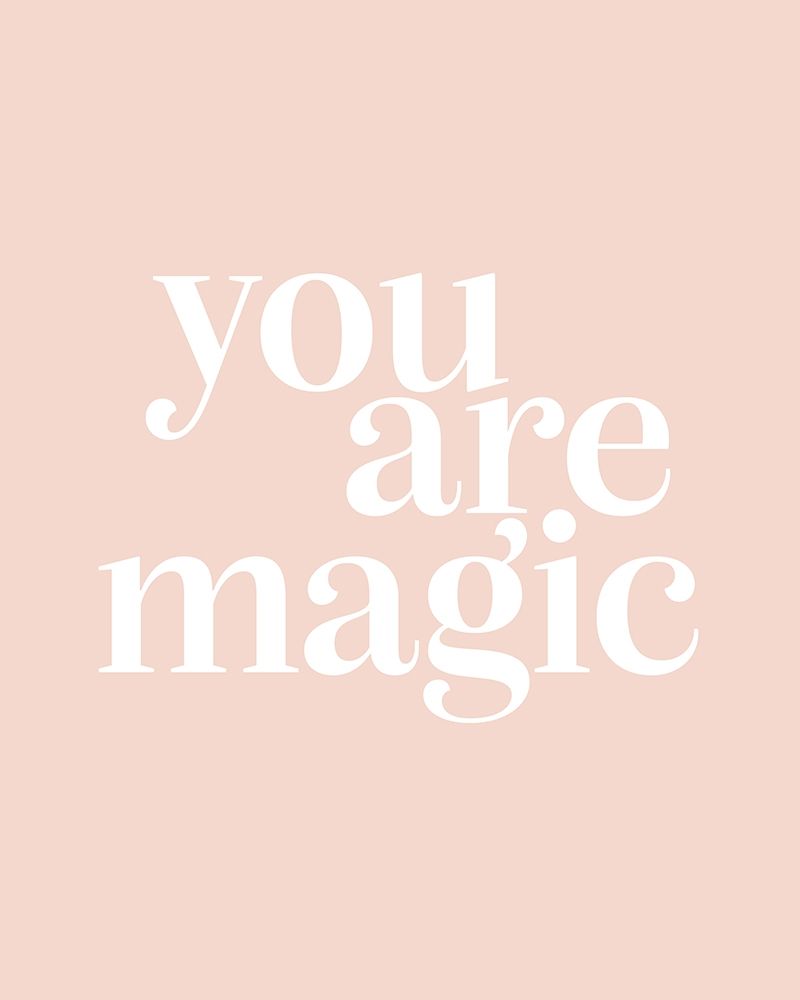 You Are Magic Ballet Pink art print by Leah Straatsma for $57.95 CAD