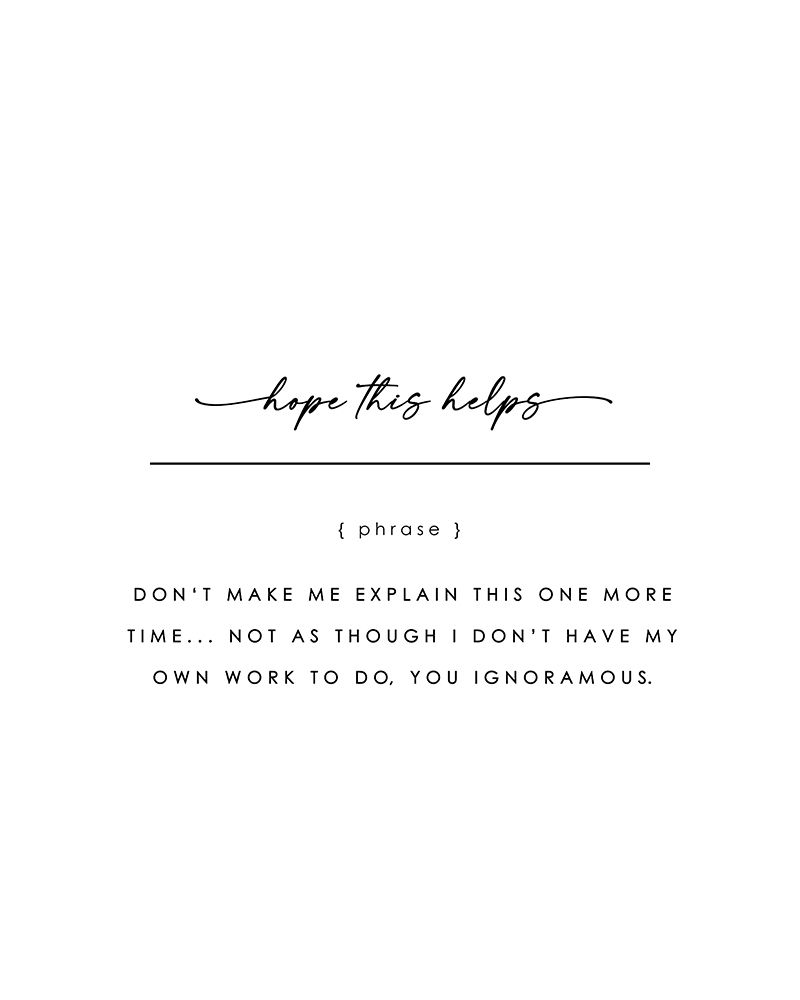 Hope This Helps art print by Leah Straatsma for $57.95 CAD