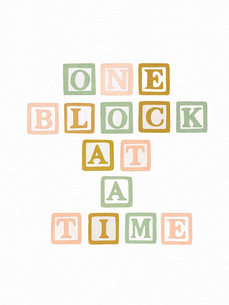 One Block At A Time art print by Leah Straatsma for $57.95 CAD