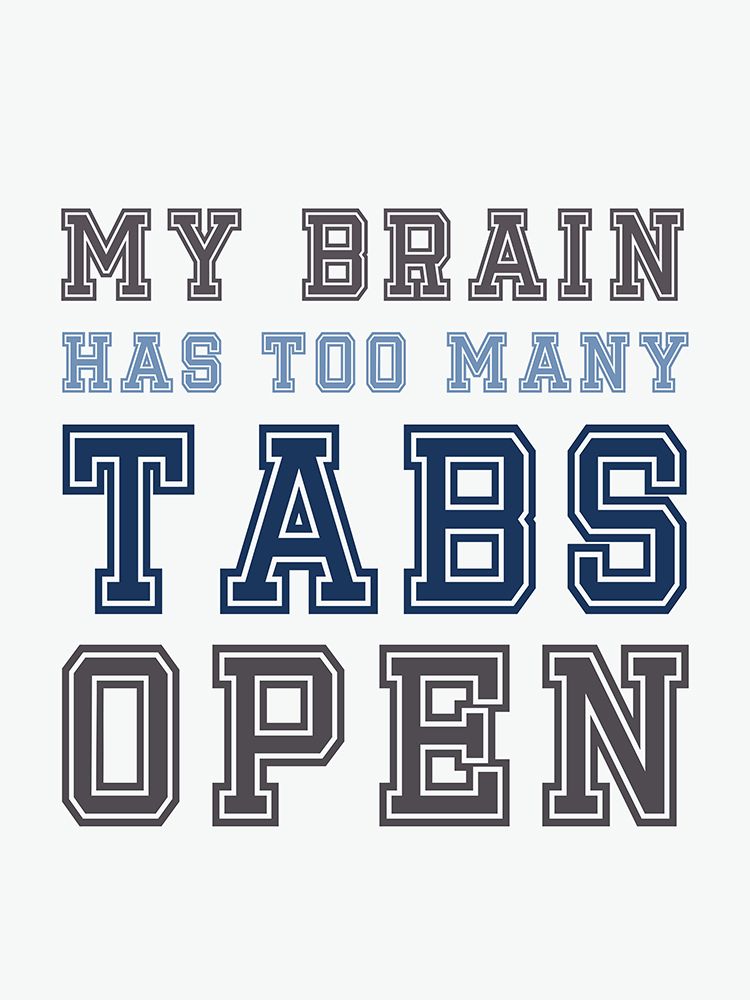Too Many Tabs art print by Leah Straatsma for $57.95 CAD