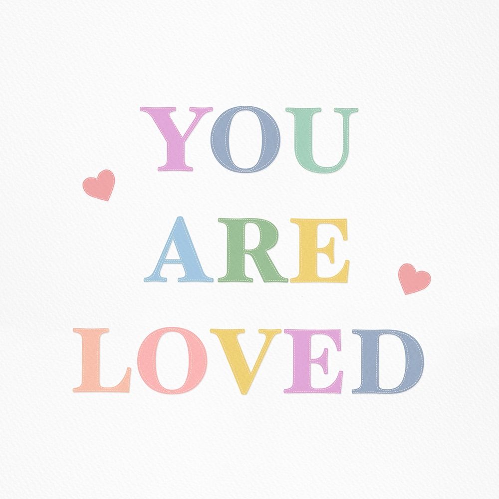 You Are Loved Fabric Pastels 1 art print by Leah Straatsma for $57.95 CAD