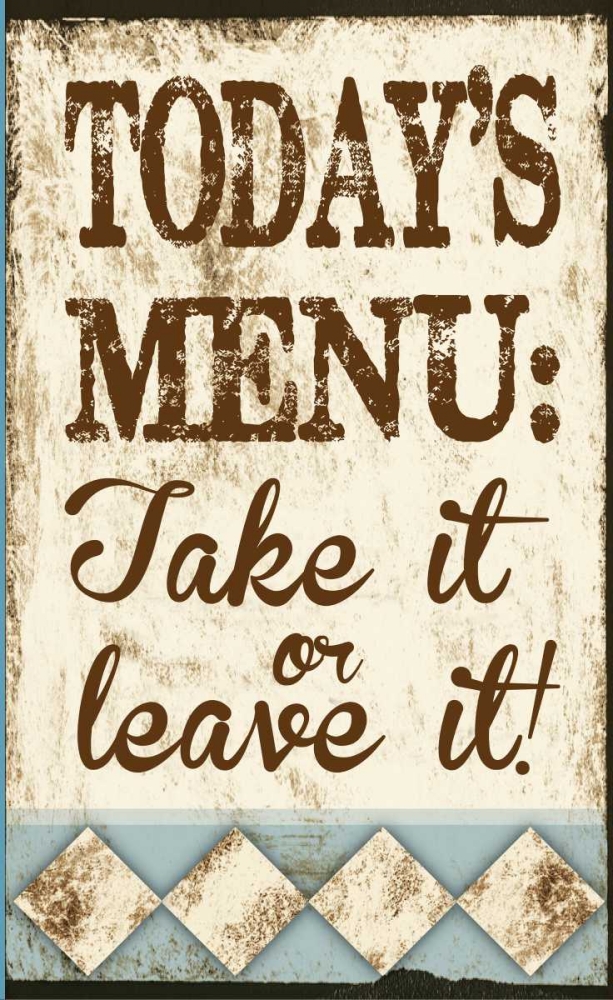 Take It or Leave It art print by Melody Hogan for $57.95 CAD