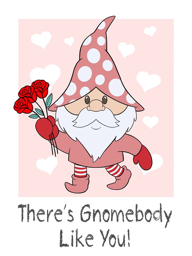 Theres Gnomebody Like You art print by Marcus Prime for $57.95 CAD