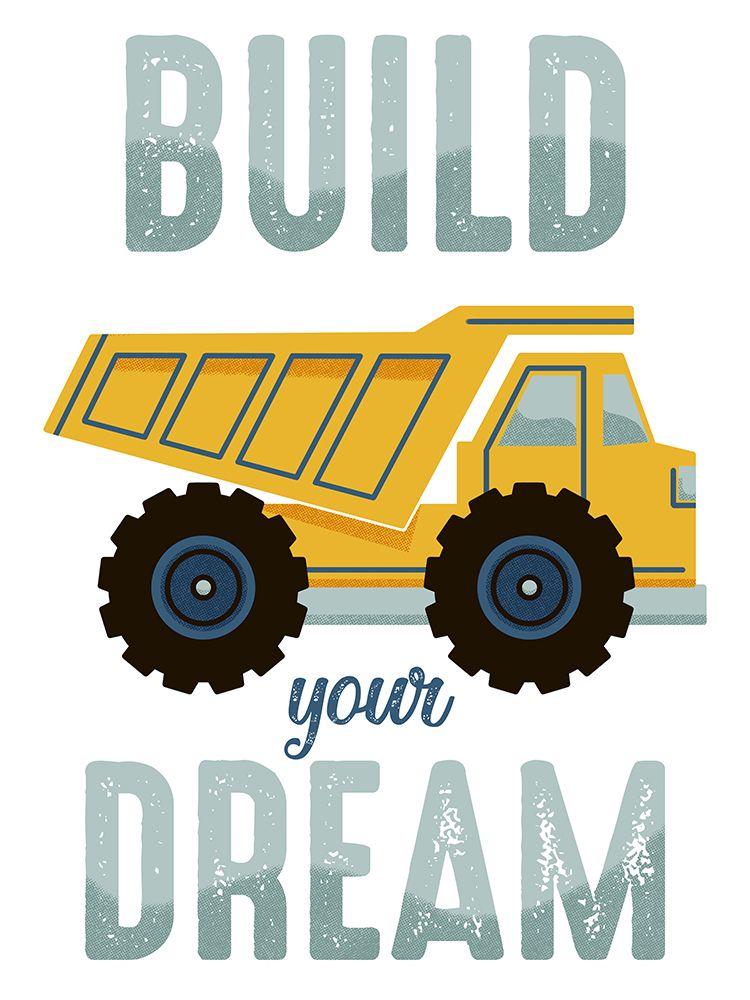 Build Your Dream art print by Marcus Prime for $57.95 CAD