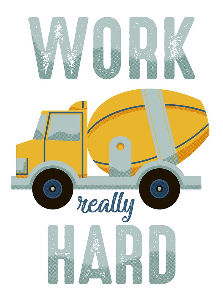 Work Really Hard art print by Marcus Prime for $57.95 CAD