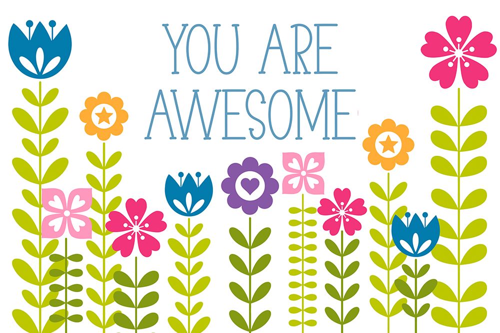 You Are Awesome art print by Marcus Prime for $57.95 CAD