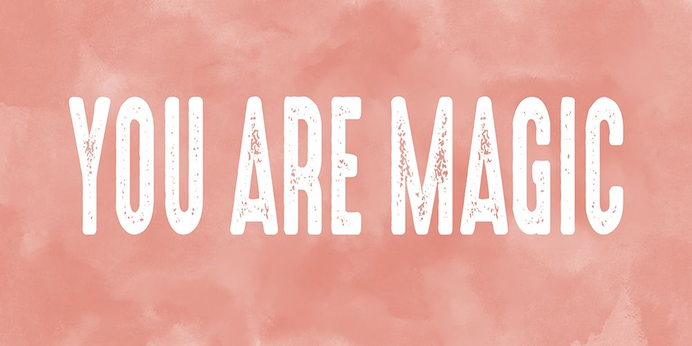 You Are Magic art print by Marcus Prime for $57.95 CAD