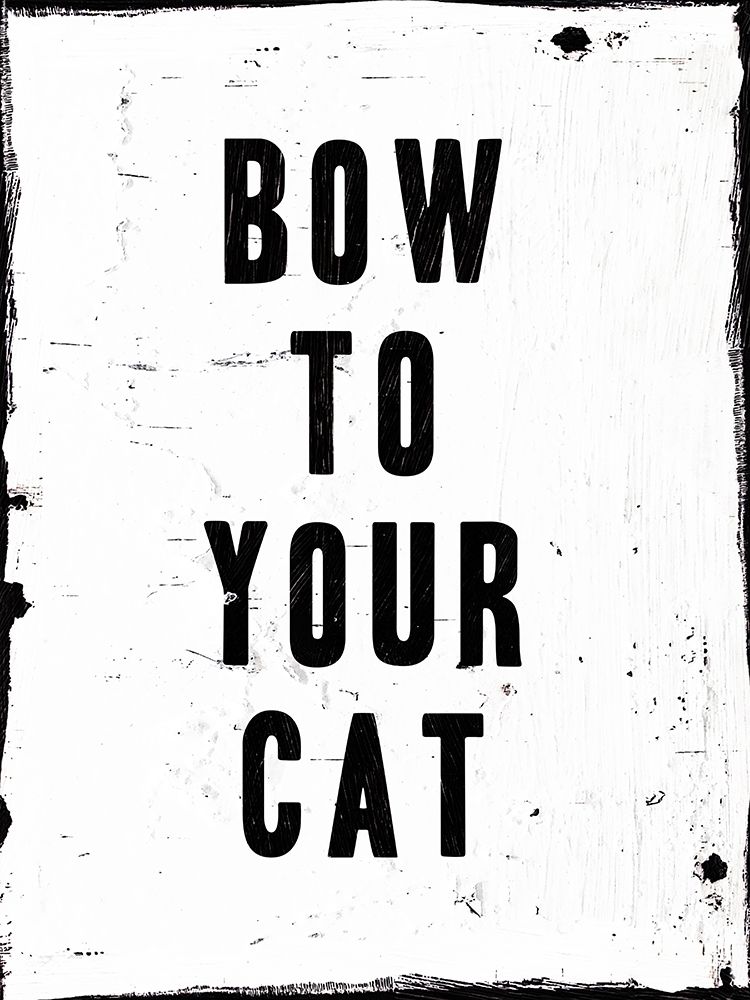 Bow To Your Cat art print by Milli Villa for $57.95 CAD