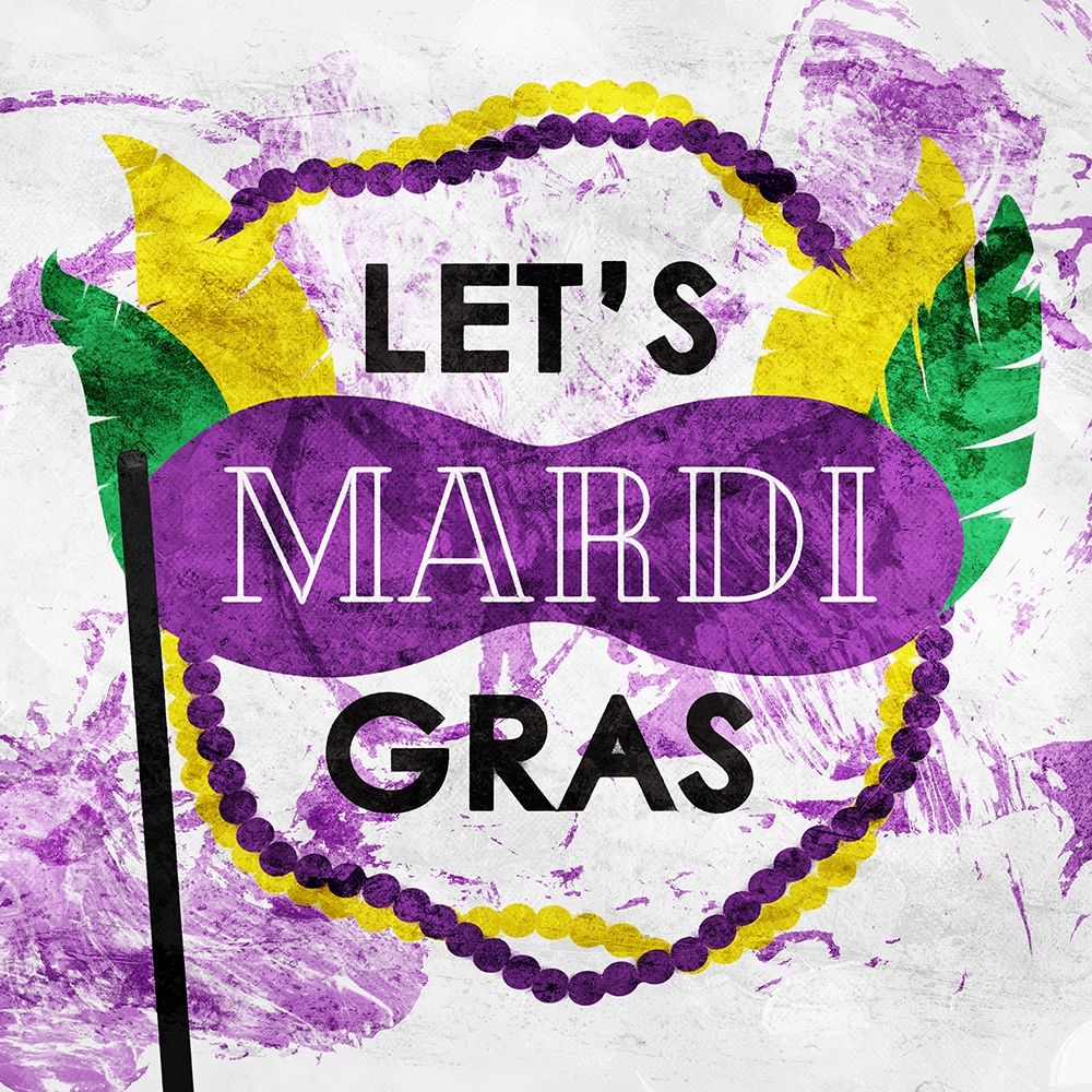 Lets Mardi Gras art print by Mlli Villa for $57.95 CAD