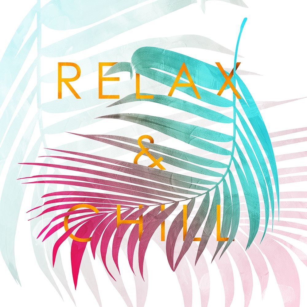 Relax And Chill art print by Mlli Villa for $57.95 CAD