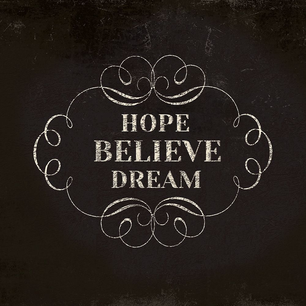 Hope Believe Dream art print by Lula Bijoux and Company for $57.95 CAD