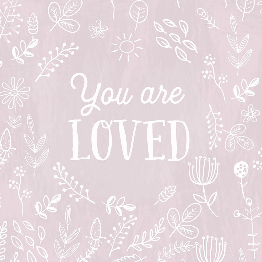 You Are Loved. art print by Lula Bijoux and Company for $57.95 CAD