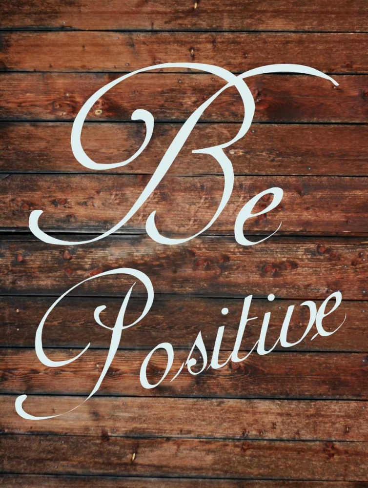 Be Positive art print by Sheldon Lewis for $57.95 CAD