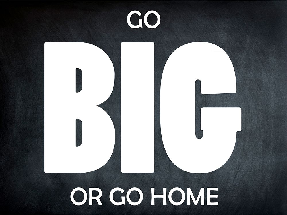 Go Big BW art print by Sheldon Lewis for $57.95 CAD