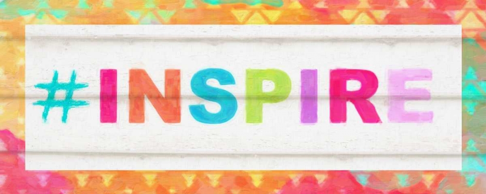 Inspire Hashtag art print by Taylor Greene for $57.95 CAD