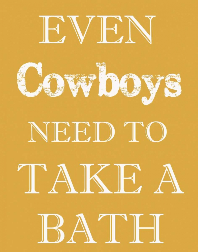 COWBOYS MUST BATHE art print by Taylor Greene for $57.95 CAD