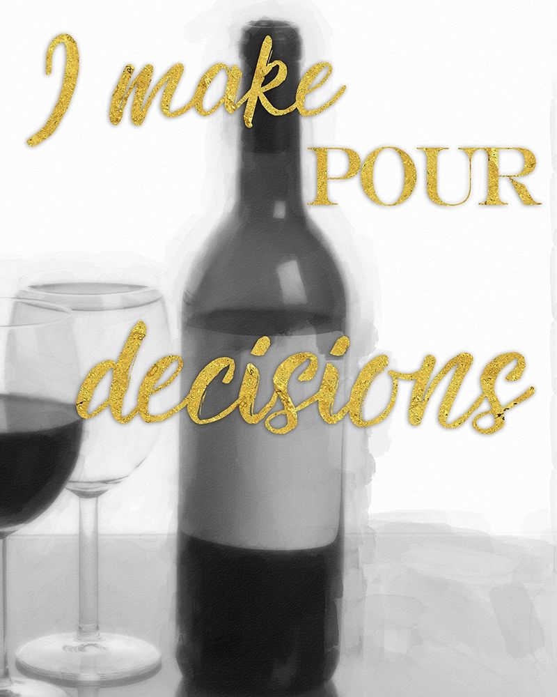 Pour Decisions art print by Taylor Greene for $57.95 CAD