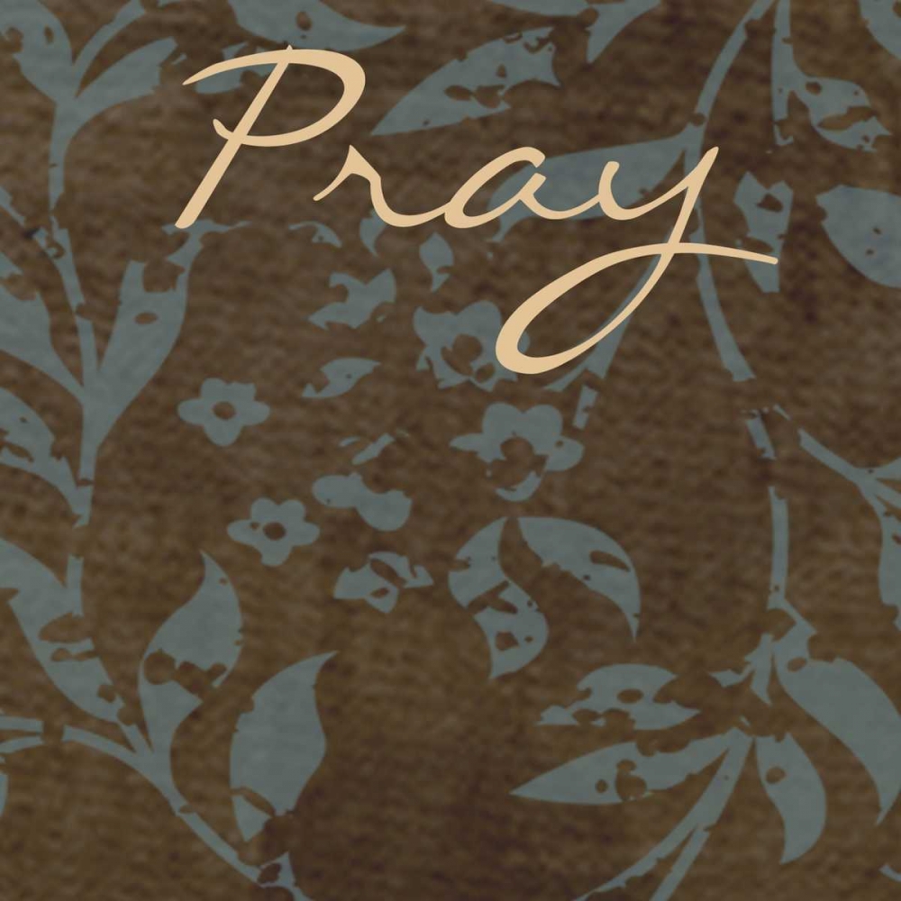 PRAY art print by Taylor Greene for $57.95 CAD