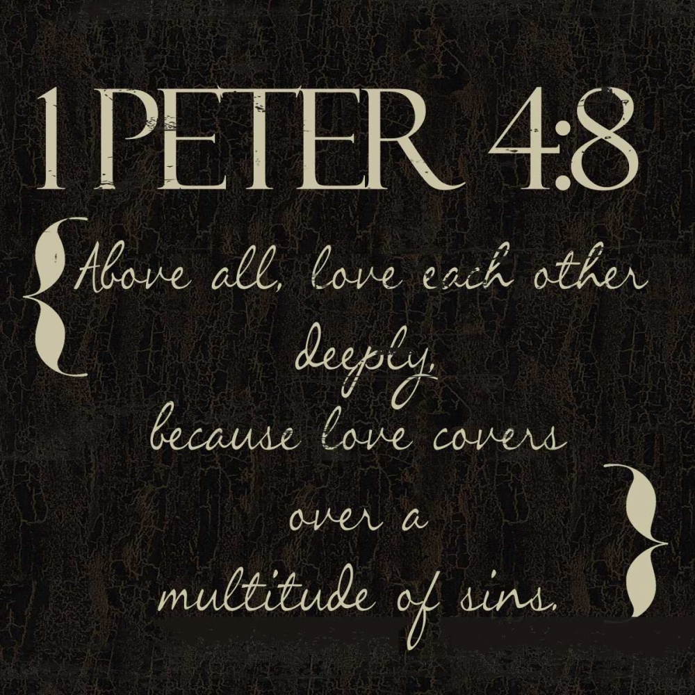 1 Peter 4-8 art print by Taylor Greene for $57.95 CAD