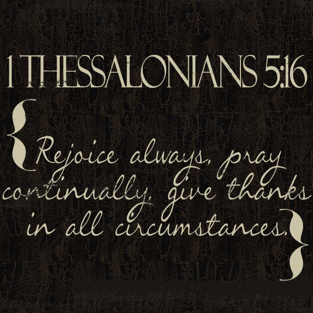 1 Thessalonians 5-16 art print by Taylor Greene for $57.95 CAD