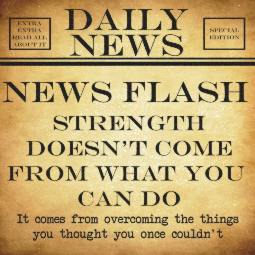 NEWS FLASH Strength art print by Taylor Greene for $57.95 CAD