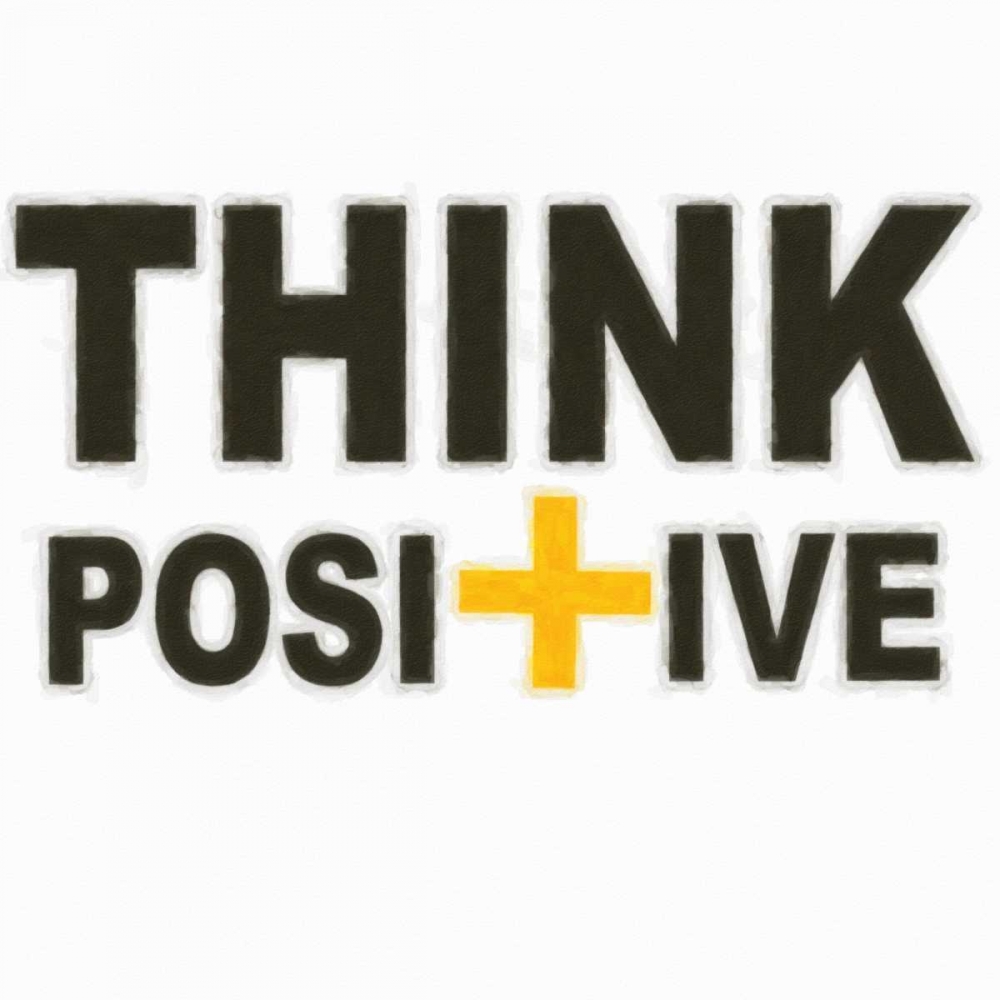 THINK POSITIVE art print by Taylor Greene for $57.95 CAD