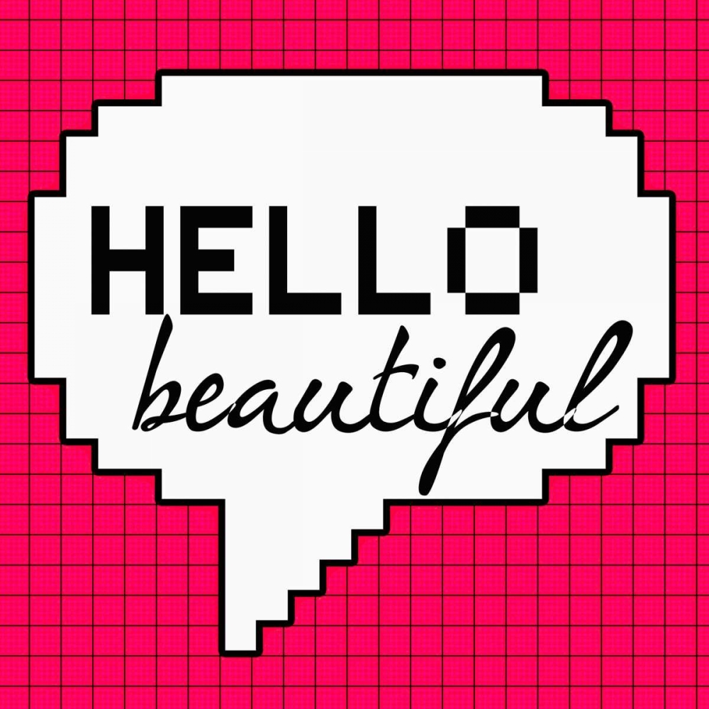 Hello Beautiful art print by Taylor Greene for $57.95 CAD