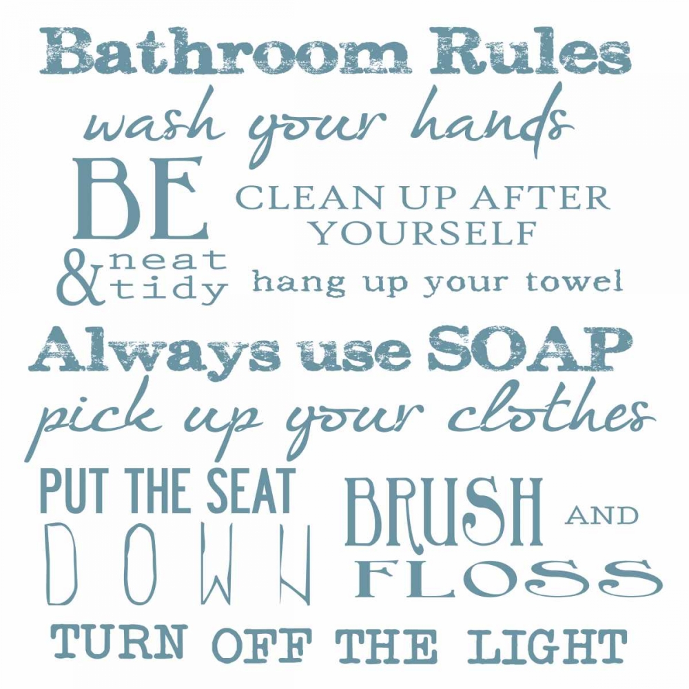 Bathroom Rules White art print by Taylor Greene for $57.95 CAD