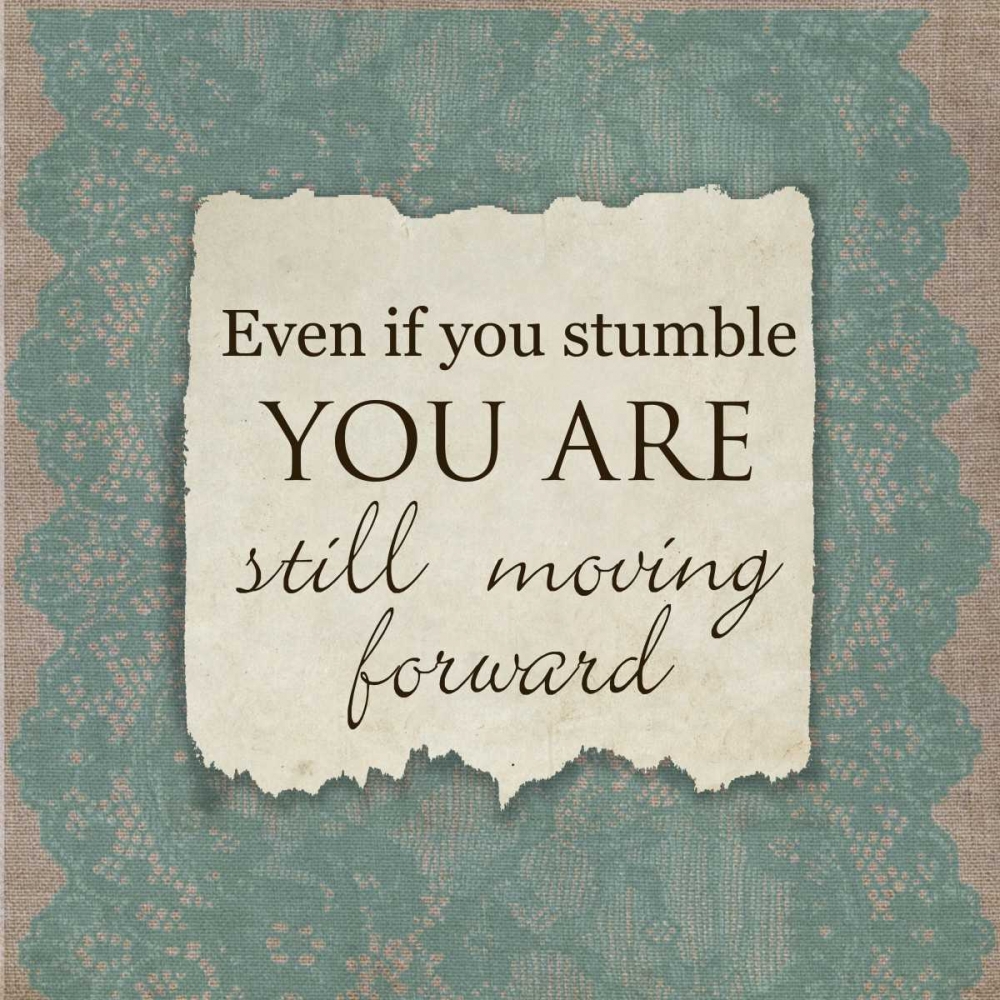 Even If You Stumble art print by Taylor Greene for $57.95 CAD