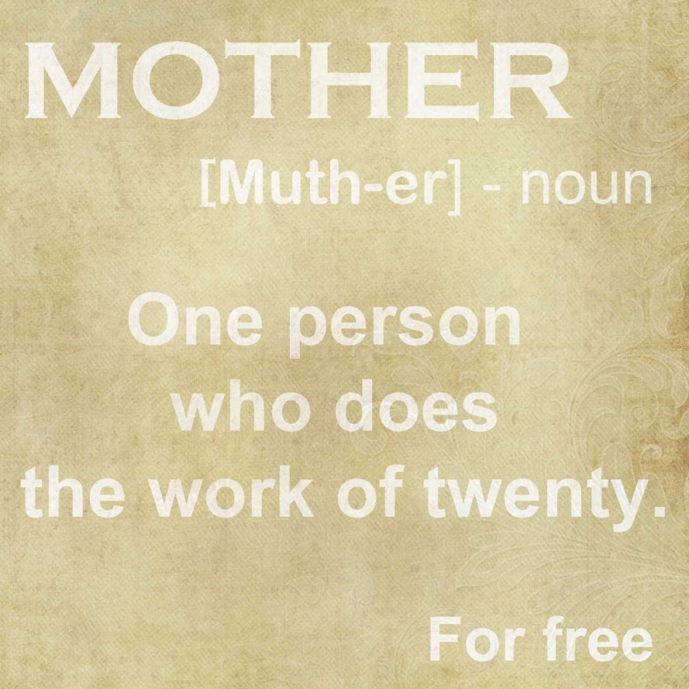 MOTHER DEFINITION art print by Taylor Greene for $57.95 CAD