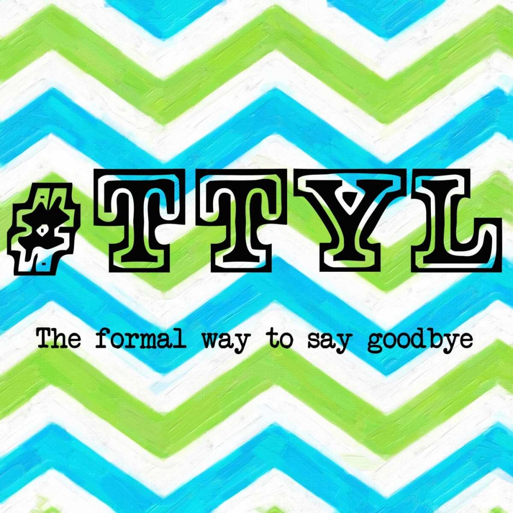 TTYL 2 art print by Taylor Greene for $57.95 CAD