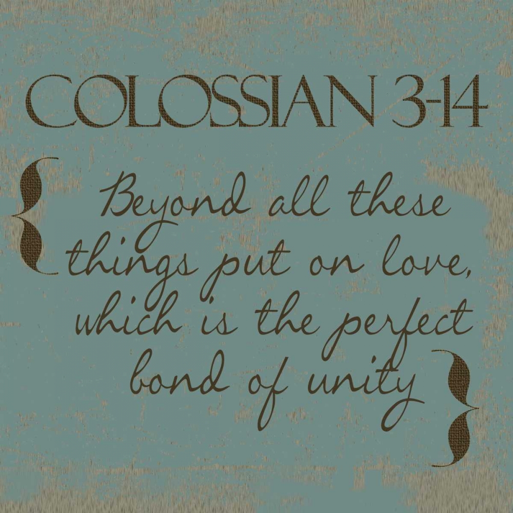 Colossians 3-14 art print by Taylor Greene for $57.95 CAD