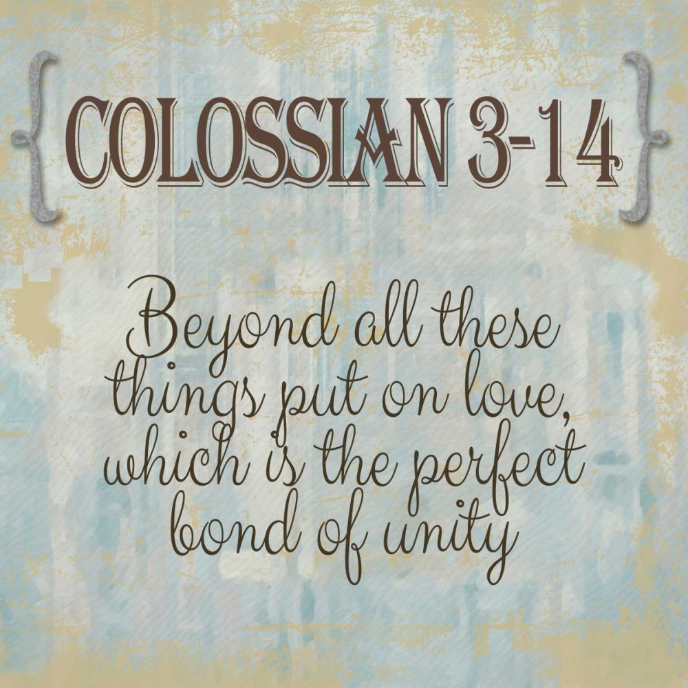 Colossian 3-14 art print by Taylor Greene for $57.95 CAD