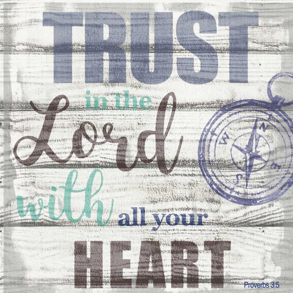 Trust In The Lord art print by Taylor Greene for $57.95 CAD