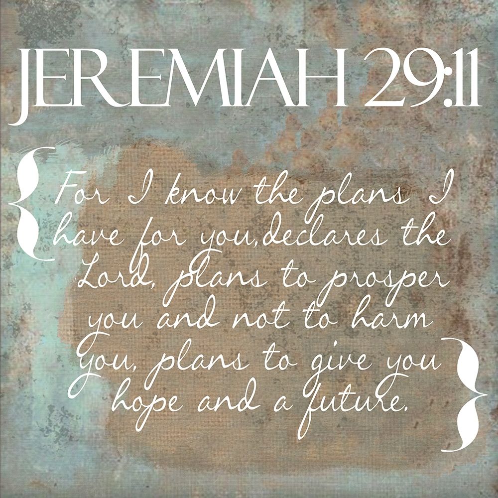 Jeremiah 29-11 art print by Taylor Greene for $57.95 CAD