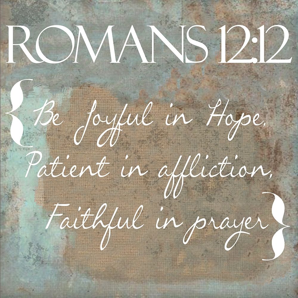 Romans 12-12 art print by Taylor Greene for $57.95 CAD