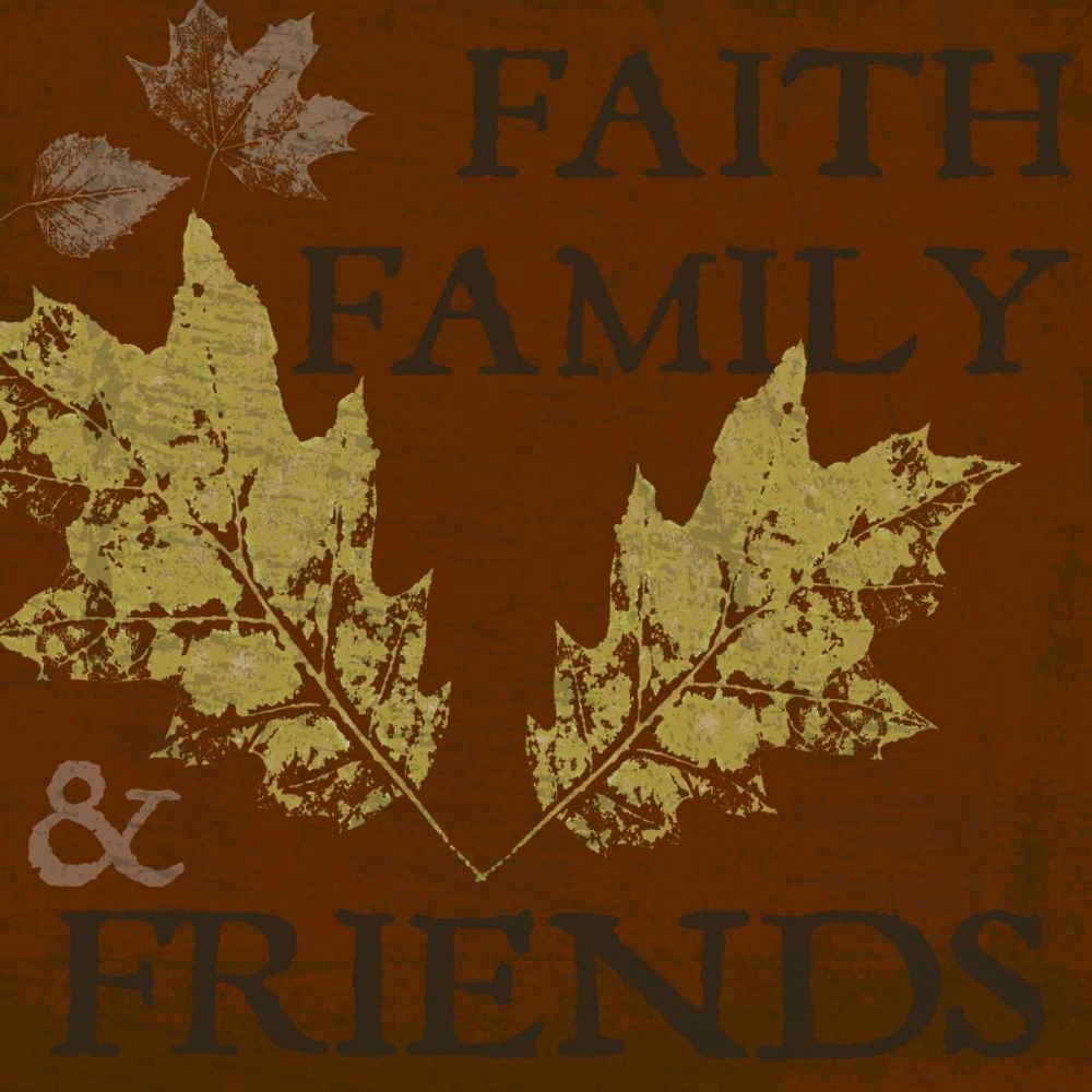 Faith Family Friends art print by Taylor Greene for $57.95 CAD