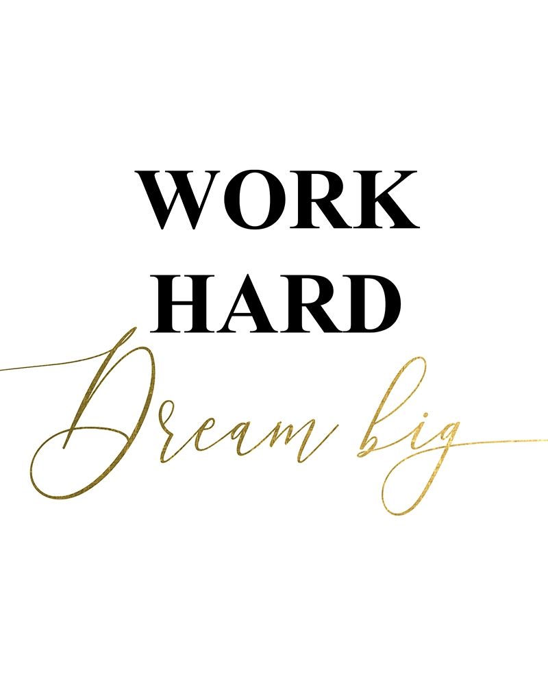 Work Hard art print by Urban Epiphany for $57.95 CAD
