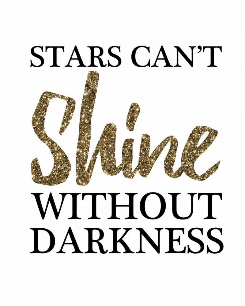 Stars Cant Shine Without Darkness art print by Victoria Brown for $57.95 CAD